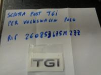 Sigla Posteriore TGI Per Volkswagen Polo 