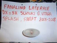Fanalino Laterale Destro=Sinistro Suzuki Grand Vitara, Splash, Swift 2005-2008